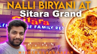 Nalli biryani at Grand sitara hotel hyderabad | Hyderabad famous food at Sitara grand hotel