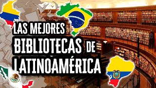 Las 6 Bibliotecas Más Asombrosas de Latinoamérica | Descubre el Mundo de la Literatura