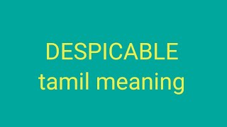 DESPICABLE tamil meaning/sasikumar