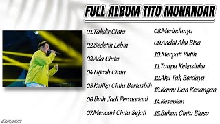 Full Album - Tito Munandar | Takdir Cinta, Sedetik Lebih, Ada Cinta