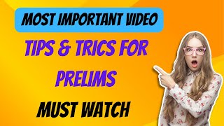 Most Important Tips & Tricks for Prelims | UPSC