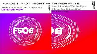 Amos & Riot Night With Ren Faye - Different View (Extended Mix)