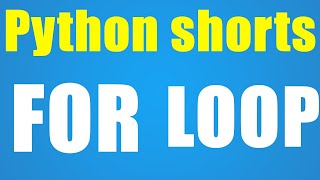 python facts : for loop ( part 1 )