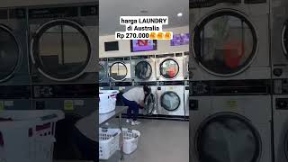 harga LAUNDRY di Australia Rp 270.000😱😭