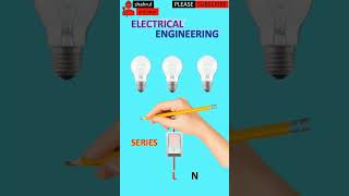 parallel & series @ siri &selari #shorts #electrical #electricalengineering #wiring