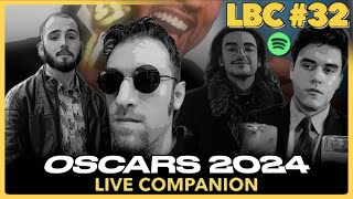 OSCARS 2024: Live Companion | LBC #32