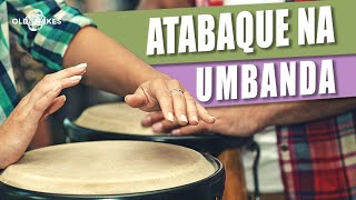 A importância do atabaque e ogã nas giras de Umbanda