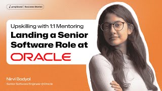 Upskilling with 1:1 Mentoring I Landing a Senior Software Role at Oracle