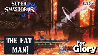 THE FAT MAN!! - RANDOM FOR GLORY - Super Smash Bros. Wii U