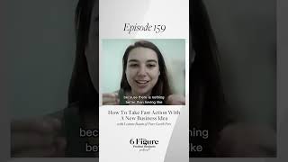 How to Take Fast Action With a New Business Idea #shorts #businesspodcast #businesstips #business