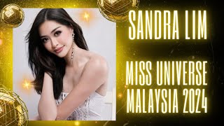 Sandra Lim | Miss Universe Malaysia 2024@fashionandmodels