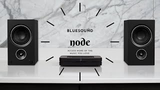 Access More of the Music You Love – Bluesound Node Streamer – Overview / Thoughts / Unboxing / Tips