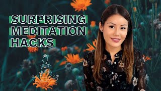 Meditation Hacks (How to Meditate When You Can't Meditate)