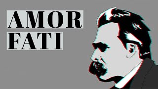 AMOR FATI- LOVING YOUR FATE | PHILOSOPHY OF  FRIEDRICH NIETZSCHE IN HINDI