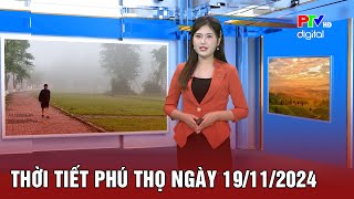 Thời tiết Phú Thọ ngày 19/11/2024 | Thời tiết Phú Thọ