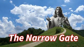 ✝️The Narrow Gate✝️