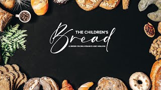 Connect Group 2024 Term 2 Session 1 - The children’s bread