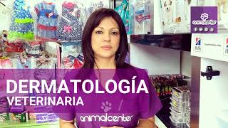 ANIMAL CENTER: Dermatología Veterinaria