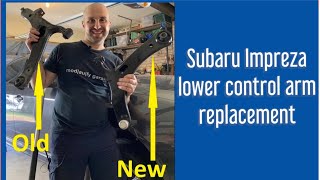 Subaru Impreza front lower control arm replacement