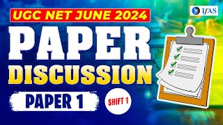 UGC NET 2024 - PAPER DISCUSSION | PAPER 1 | SHIFT 1 |  IFAS