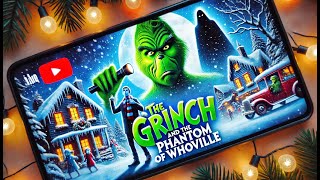 Grinch Vs Phantom: The Ultimate Showdown In Whoville!