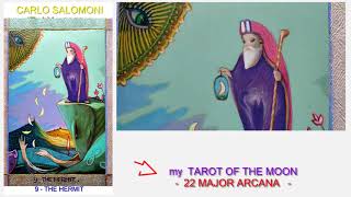 THE HERMIT - Major Arcana n 9 , Tarot of the Moon - 2023 by Carlo Salomoni