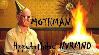 MOTHMAN - Hppybrthday NVRMND