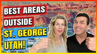 TOP 5 BEST Areas OUTSIDE of St George Utah to Live