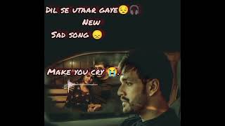 Dil se utar gaye new Bollywood sad song🎧||slow and reverb 2024 version ❣️❣️🎵|| no copyright music