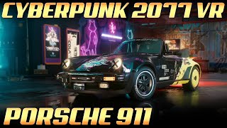 Driving the ICONIC Porsche 911 Turbo in Cyberpunk 2077 VR | 4K 60 FPS NO COMMENTARY