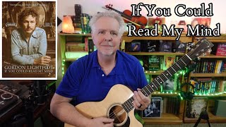 If You Could Read My Mind - Gordon Lightfoot cover