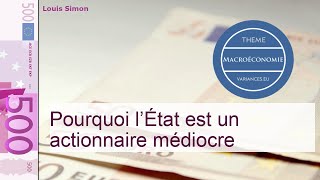 Pourquoi l’État est un actionnaire médiocre