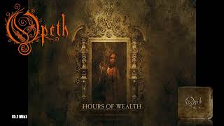 Opeth - 06 Hours of Wealth (5.1 Mix)