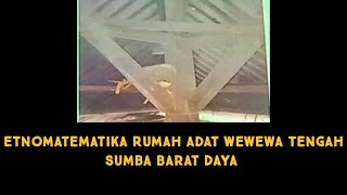 Etnomatematika pada rumah adat Wewewa Tengah Sumba Barat