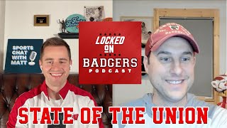 Wisconsin Badger Basketball STATE OF THE UNION Collab w/ Locked On Badgers