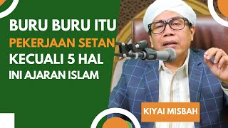 Buru buru itu pekerjaan setan , kecuali 5 hal #Kiyai Misbah