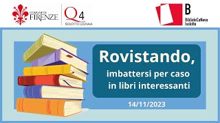 Rovistando, imbattersi per caso in libri interessanti - Primo incontro.