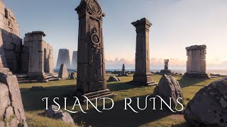 Island Ruins - Ancient Etherical Soundscape Music - Ambience for Meditation, Relaxation, and Study