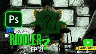 Created a poster for THE RIDDLER using photoshop | DCU poster EP2!