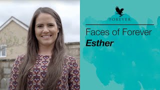 Faces of Forever | Esther H | Forever Living UK & Ireland