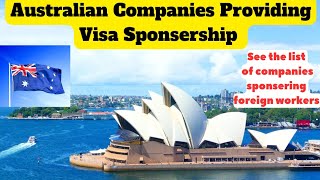 Australian Companies Providing Visa Sponsorship🇦🇺|See the list of companies providing jobs