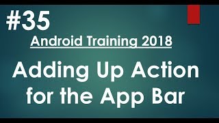 Android tutorial (2018) - 35 - Placing Home Button on App Bar