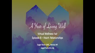 Virtual Wellness Fair, Episode 8: Heart: Relationships