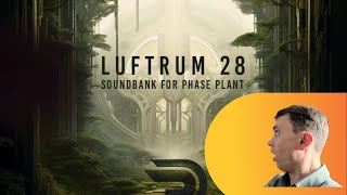 Luftrum 28 for Phase Plant