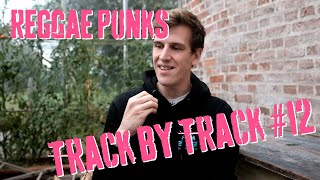 Reggae Punks - Track By Track: #12 Nur für Tote