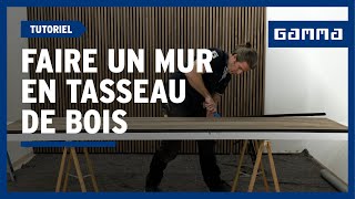 Fair un mur en tasseau de bois en 4 étapes | GAMMA Belgique