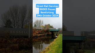 Direct Rail Services 88005 Passes Bamfurlong 29th October 2024