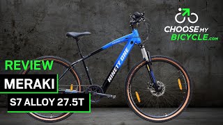 Meraki S7 Alloy 27.5T: ChooseMyBicycle Expert Review