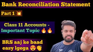 Bank Reconciliation Statement | Class 11 Accounts | BRS | Accountancy | CBSE