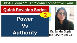 Power Vs Authority/ Quick Revision Series/ BBA/MBA/ B.Com/M.Com/ UGC NET/management/ By Dr. Barkha